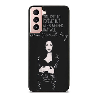 Selena Quintanilla Girl Quote Samsung Galaxy S21 / S21 Plus / S21 Ultra Case Cover