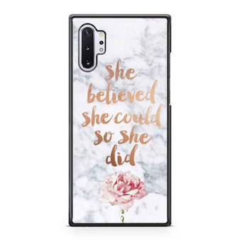 She Believed She Could So She Did Samsung Galaxy Note 10 / Note 10 Plus Case Cover
