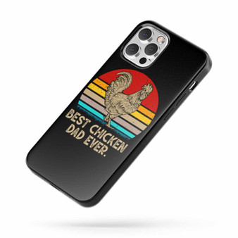 Best Chicken Dad Ever iPhone Case Cover