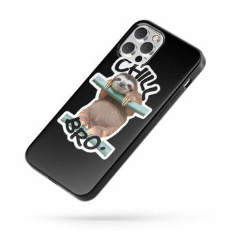 Chill Out Sloth Bro Funny Animal iPhone Case Cover