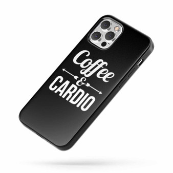 Coffee And Cardio Caffeine Lovers iPhone Case Cover