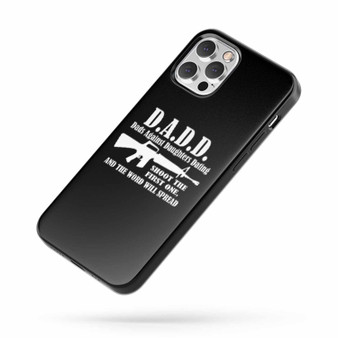 D.A.D.D Dads Against Daughters Dating iPhone Case Cover
