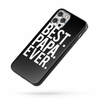 Father'S Day Dad Best Papa Ever Father Gifts iPhone Case Cover