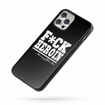 Fuck Heroin In Memory Of iPhone Case Cover