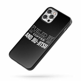 Fueled By Coffee And Jiu-Jitsu iPhone Case Cover