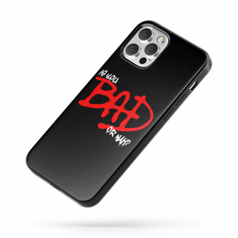 Is You Bad Or Nah iPhone Case Cover
