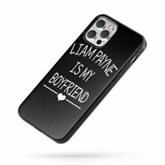 Liam Payne Is My Boyfriend iPhone Case Cover