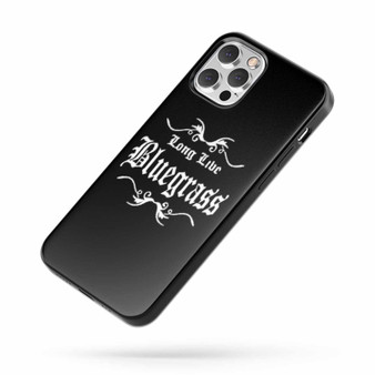 Long Live Bluegrass iPhone Case Cover