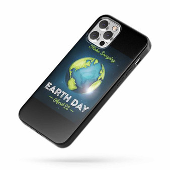 Make Everyday Earth Day iPhone Case Cover