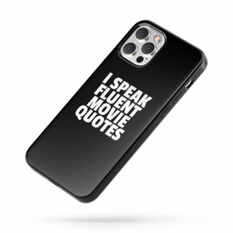 Movie Buff I Speak Fluent Movie Quotes Funny Film Fandom iPhone Case Cover