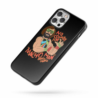 No Country For Macho Man Randy Savage iPhone Case Cover