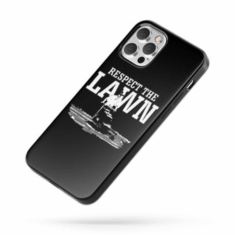 Respect The Lawn iPhone Case Cover