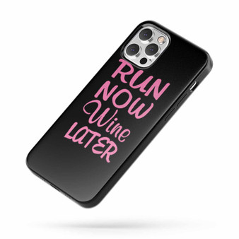 Run Now Wine Later 2 iPhone Case Cover