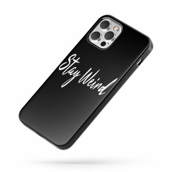 Stay Weird iPhone Case Cover