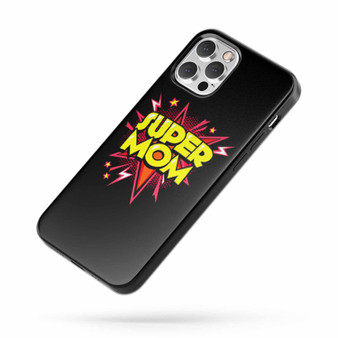 Super Mom iPhone Case Cover