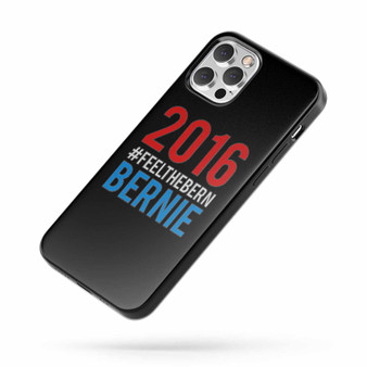Bernie Sanders Feelthebern Quote iPhone Case Cover