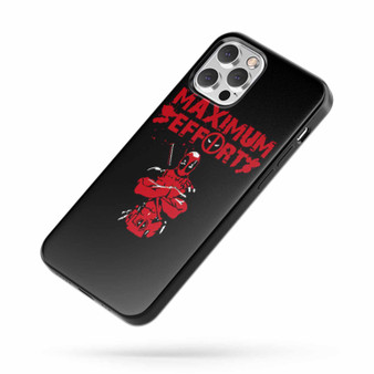 Deadpool Maximum Effort Quote iPhone Case Cover