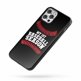 My First Baseball Season Quote iPhone Case Cover