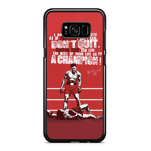 Mohammad Ali Don'T Quit 2 Samsung Galaxy S8 / S8 Plus / Note 8 Case Cover