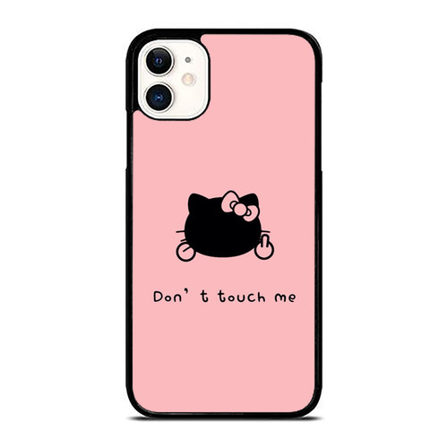 Dont Touch Me Hello Kitty Pink iPhone 11 / 11 Pro / 11 Pro Max Case Cover
