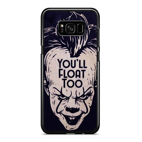 It Movie You'Ll Float Too Samsung Galaxy S8 / S8 Plus / Note 8 Case Cover