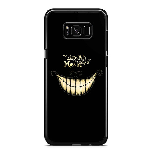Disney Alice In Wonderland We'Re All Mad Here Samsung Galaxy S8 / S8 Plus / Note 8 Case Cover