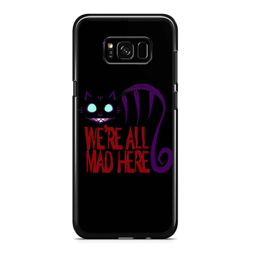 Alice In Wonderland Inspired We'Re All Mad Here 2 Samsung Galaxy S8 / S8 Plus / Note 8 Case Cover