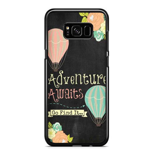 Adventure Awaits Go Find It Quote Chalkboard Hot Air Balloon Flower Chalk Travel Samsung Galaxy S8 / S8 Plus / Note 8 Case Cover