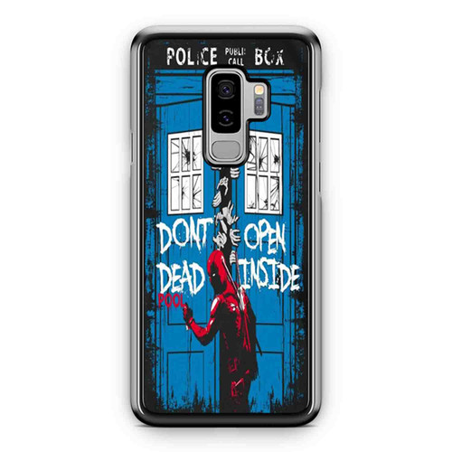 Police Box Dont Open Deadpool Inside Samsung Galaxy S9 / S9 Plus Case Cover