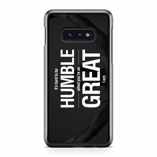 Muhammad Ali Quotes It'S Hard To Be Humble When You'Re As Great I Am Samsung Galaxy S10 / S10 Plus / S10e Case Cover