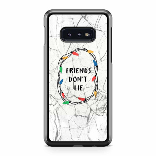 Friend Dont Lie Stranger Things Funny Samsung Galaxy S10 / S10 Plus / S10e Case Cover