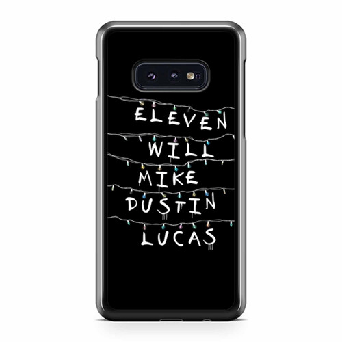 Eleven Will Mike Dustin And Lucas Samsung Galaxy S10 / S10 Plus / S10e Case Cover
