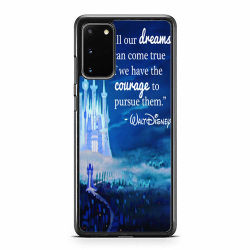 Walt Disney Quotes Dreams Come True Samsung Galaxy S20 / S20 Fe / S20 Plus / S20 Ultra Case Cover