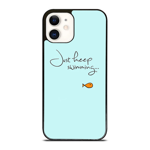 What Do We Do We Swim Swim Just Keep Swimming iPhone 12 Mini / 12 / 12 Pro / 12 Pro Max Case Cover