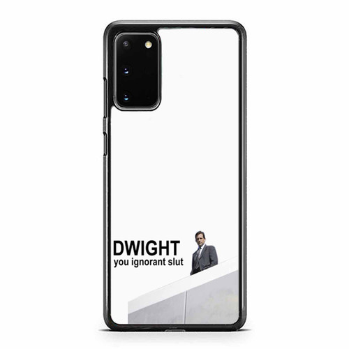 Dwight You Ignorant Slut Samsung Galaxy S20 / S20 Fe / S20 Plus / S20 Ultra Case Cover