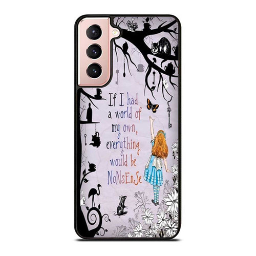 Alice In Wonderland Chesire Quote Samsung Galaxy S21 / S21 Plus / S21 Ultra Case Cover