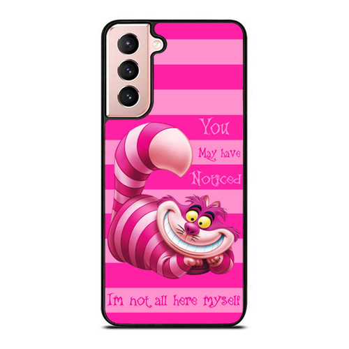 Alice In Wonderland Cheshire Cat Not All Myself Samsung Galaxy S21 / S21 Plus / S21 Ultra Case Cover