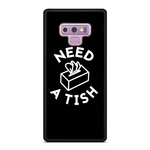 Need A Tish Dollan Samsung Galaxy Note 9 Case Cover