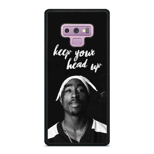 Keep Your Head Up Tupac Samsung Galaxy Note 9 Case Cover