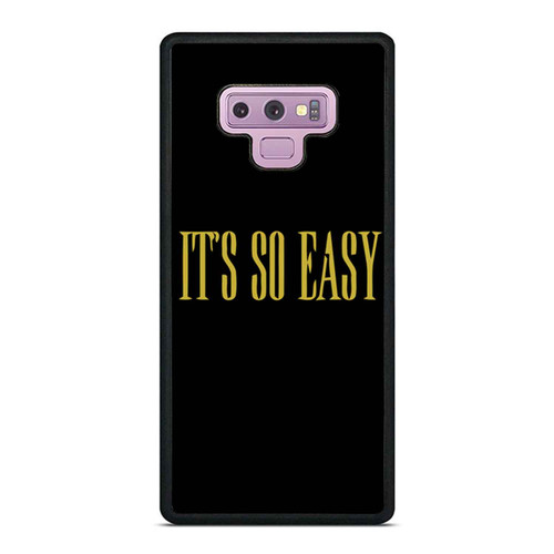 Its So Easy Funny Quotes Samsung Galaxy Note 9 Case Cover