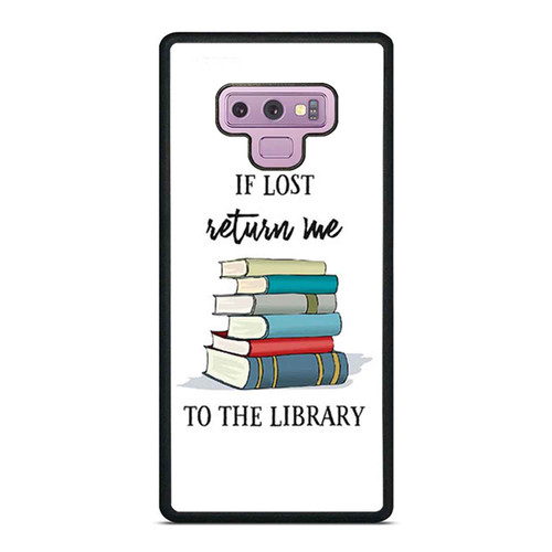 If Lost Return Me To The Library Samsung Galaxy Note 9 Case Cover