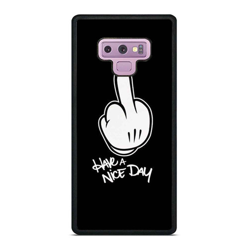 Have A Nice Day Mickey Mouse Hand Samsung Galaxy Note 9 Case Cover