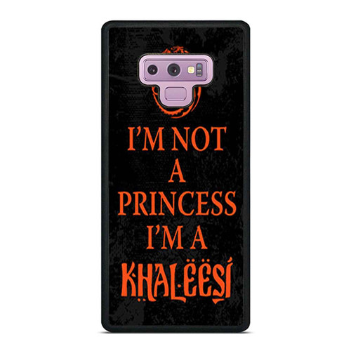 Game Of Thrones I'M Not A Princess I'M A Khaleesi 2 Samsung Galaxy Note 9 Case Cover