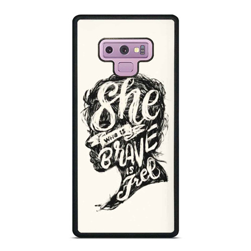 Feminist She Who Is Brave Is Free Women'S Rights Activist Samsung Galaxy Note 9 Case Cover
