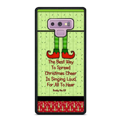 Buddy The Elf Christmas Holiday Spread Cheer Singing Loud Quote 2 Samsung Galaxy Note 9 Case Cover