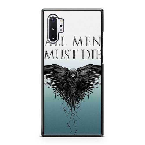 All Men Must Die Game Of Thrones Samsung Galaxy Note 10 / Note 10 Plus Case Cover
