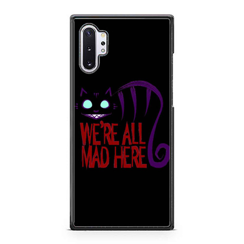 Alice In Wonderland Inspired We'Re All Mad Here 2 Samsung Galaxy Note 10 / Note 10 Plus Case Cover