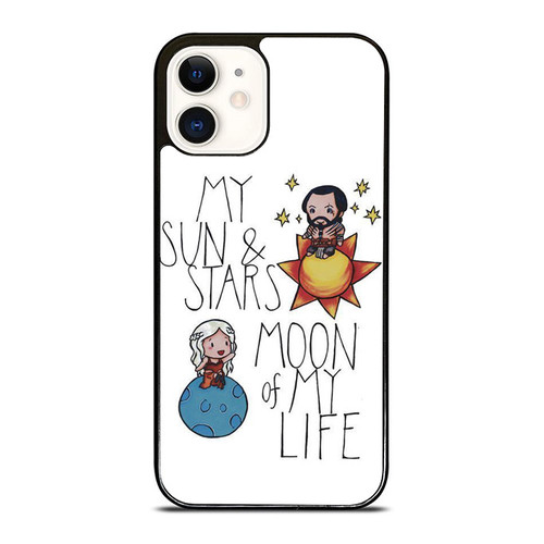 My Sun And Stars Moon Of My Life Game Of Thrones iPhone 12 Mini / 12 / 12 Pro / 12 Pro Max Case Cover