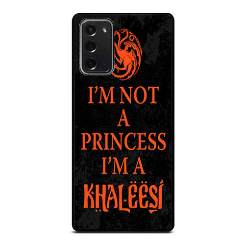 Game Of Thrones I'M Not A Princess I'M A Khaleesi 2 Samsung Galaxy Note 20 / Note 20 Ultra Case Cover