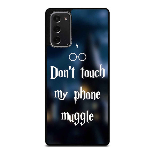Don'T Touch My Phone Muggle Samsung Galaxy Note 20 / Note 20 Ultra Case Cover